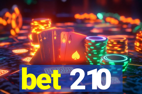 bet 210